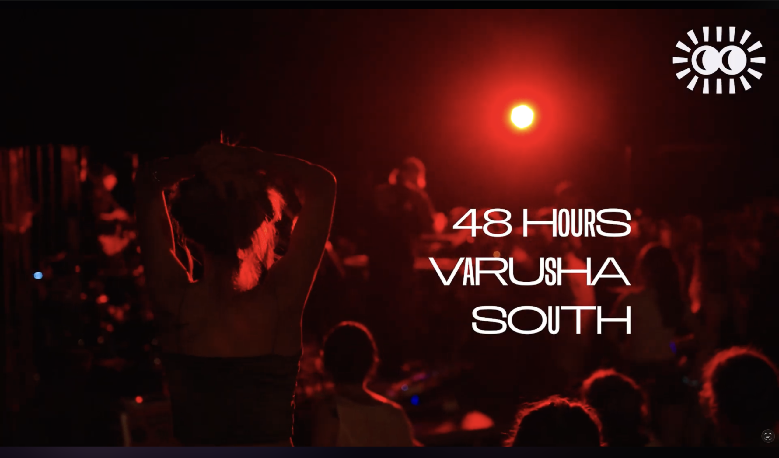 48 Hours Varusha South